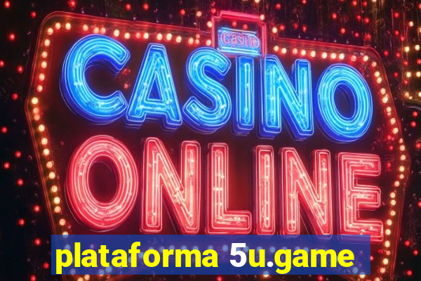 plataforma 5u.game